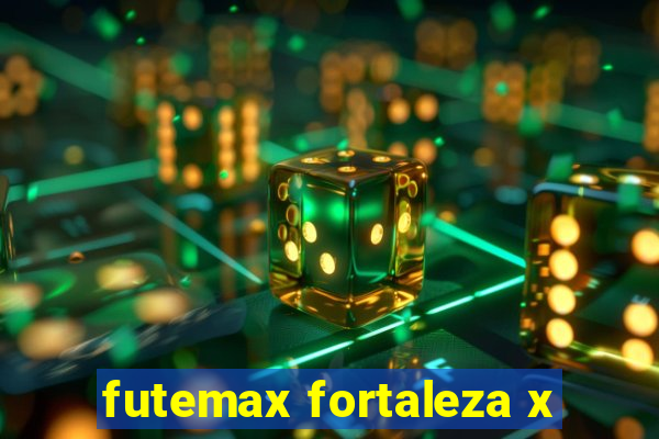 futemax fortaleza x